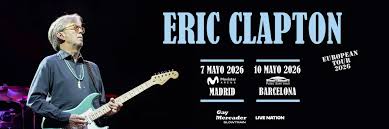  Eric Clapton regresa a España con dos conciertos únicos en 2026